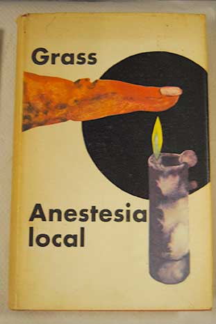 Anestesia local / Gnter Grass
