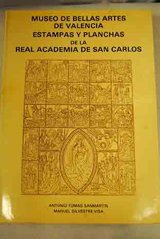 Estampas y planchas de la Real Academia en el Museo de Bellas Artes de Valencia