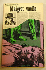 Maigret vacila / Georges Simenon