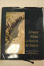 El Parque Natural Las Hoces del Río Duratón / Javier Sánchez Vaquero