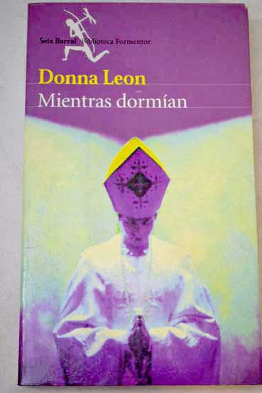 Mientras dorman / Donna Leon