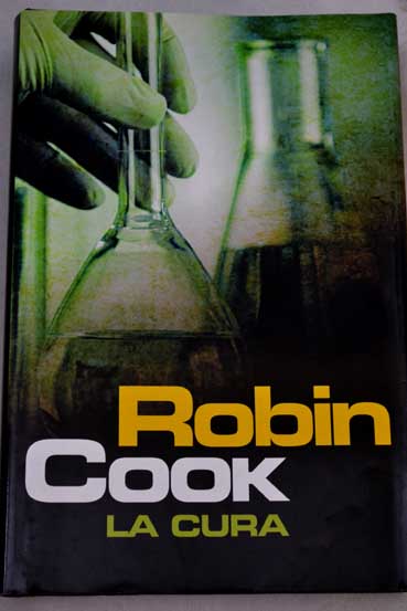 La cura / Robin Cook