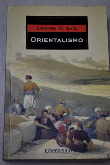 Orientalismo / Edward W Said