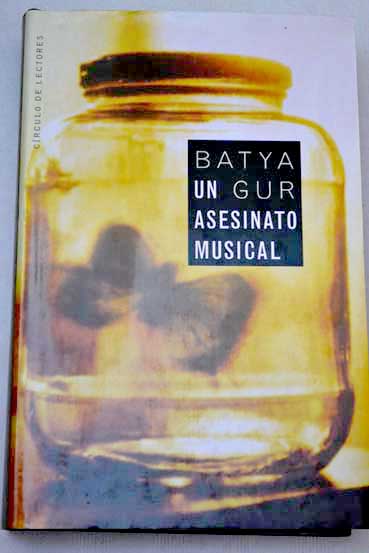 Un asesinato musical un caso barroco / Batya Gur