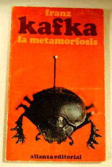 La metamorfosis Un artista del hambre Un artista del trapecio / Franz Kafka