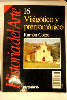 Visigtico y prerromnico / Ramn Corzo