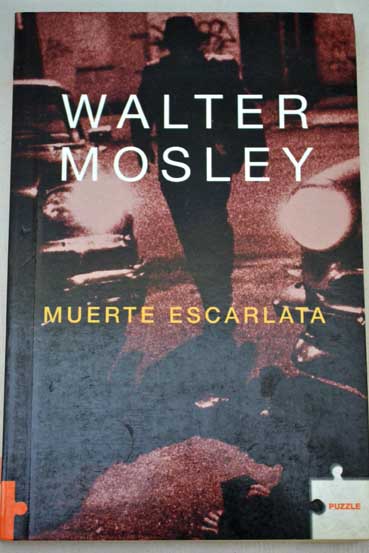 Muerte escarlata / Walter Mosley