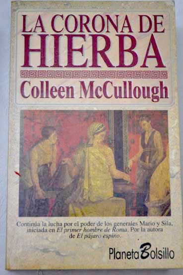 La corona de hierba / Colleen McCullough