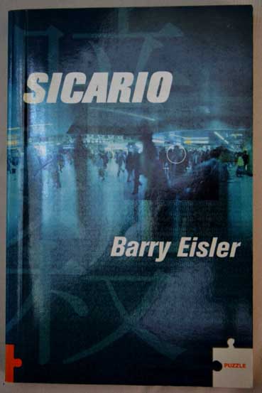 Sicario / Barry Eisler