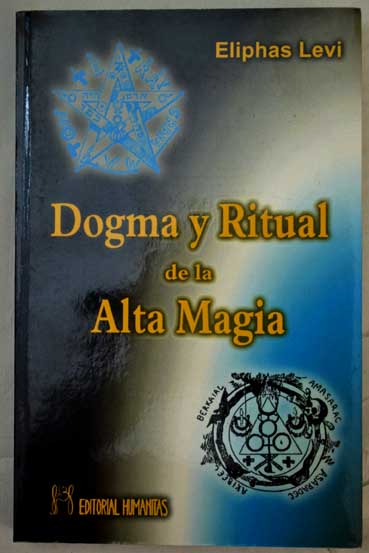Dogma y ritual de la alta magia / liphas Lvi
