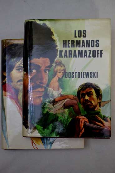 Los hermanos Karamazoff / Fedor Dostoyevski