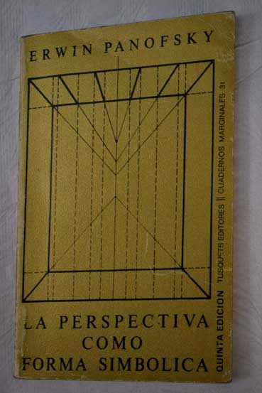 La perspectiva como forma simblica / Erwin Panofsky