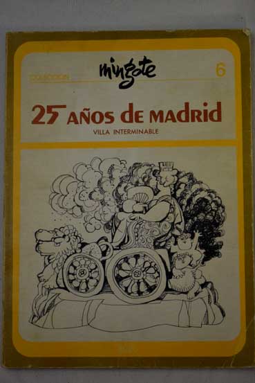 25 aos de Madrid / Antonio Mingote