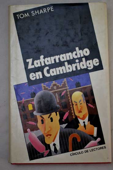 Zafarrancho en Cambridge / Tom Sharpe