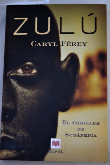 Zulú / Caryl Férey