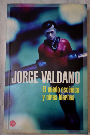 El miedo escnico y otras hierbas / Jorge Valdano