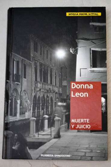 Muerte y juicio / Donna Leon