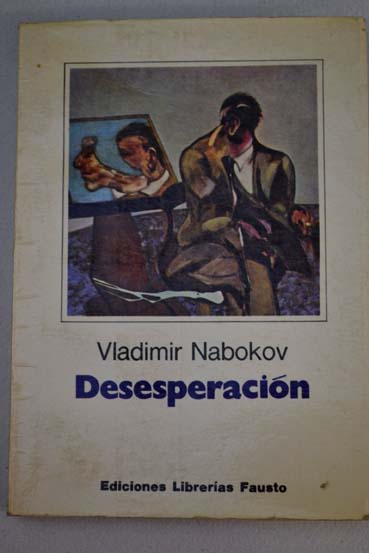 Desesperacin / Vladimir Nabokov