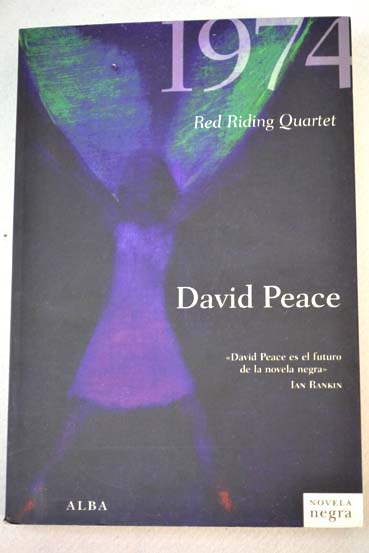 Red Riding 1974 / David Peace