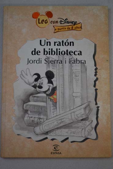 Un ratn de biblioteca / Jordi Sierra i Fabra