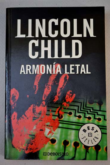 Armona letal / Lincoln Child
