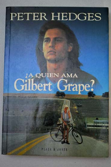 A quin ama Gilbert Grape / Peter Hedges