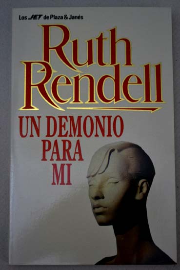 Un demonio para mi / Ruth Rendell
