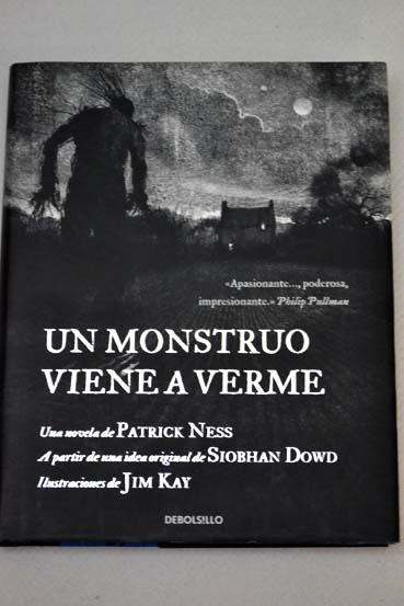 Un monstruo viene a verme una novela de Patrick Ness / Patrick Ness