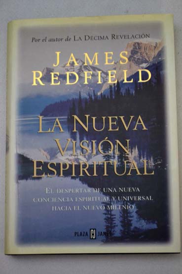 La nueva visin espiritual / James Redfield