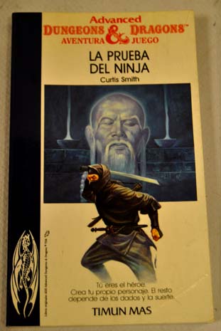 La prueba del ninja / Curtis C Smith