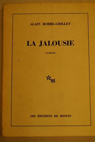 La jalousie / Alain Robbe Grillet