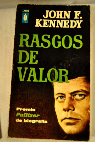 Rasgos de valor / John F Kennedy
