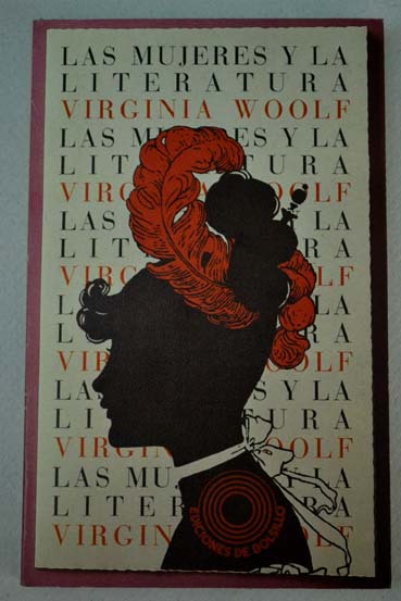 Las mujeres y la literatura / Virginia Woolf