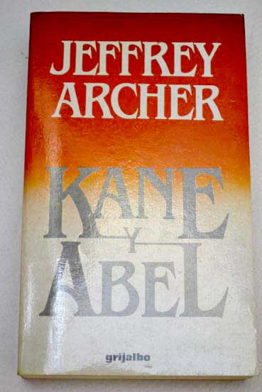 Kane y Abel / Jeffrey Archer