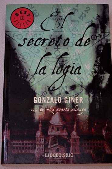 El secreto de la logia / Gonzalo Giner