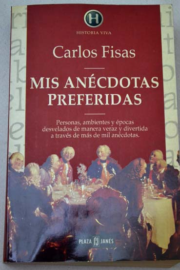 Mis ancdotas preferidas / Carlos Fisas