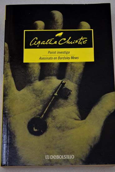 Poirot investiga Asesinato en Bardsley Mews / Agatha Christie