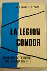 La Legin Cndor / Ramn Garriga