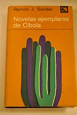 Novelas ejemplares de Cbola / Ramn J Sender