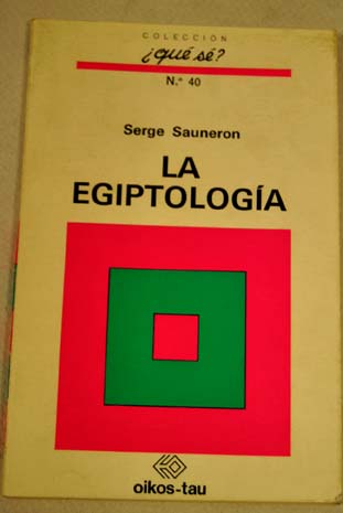 La egiptologa / Serge Sauneron