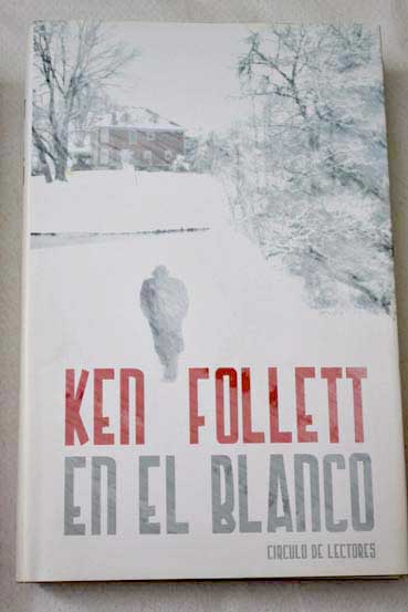 En el blanco / Ken Follett