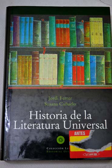 Historia de la literatura universal / Jordi Ferrer