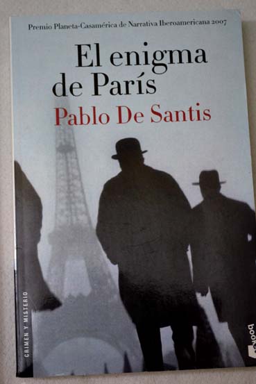 El enigma de Paris / Pablo de Santis