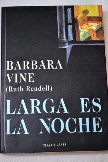 Larga es la noche / Barbara Vine