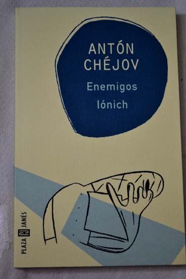 Enemigos Inich / Anton Chejov
