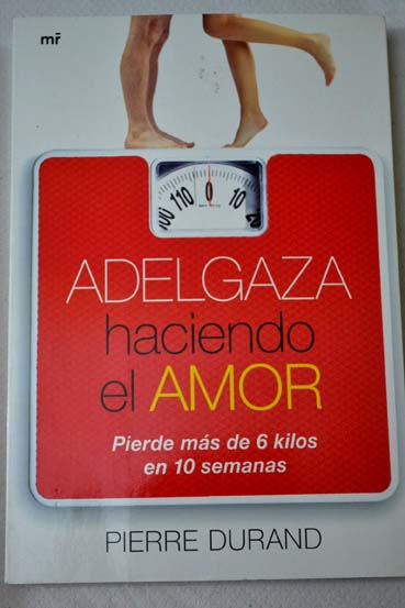 Como adelgazar haciendo el amor Como adelgazar haciendo el amor
