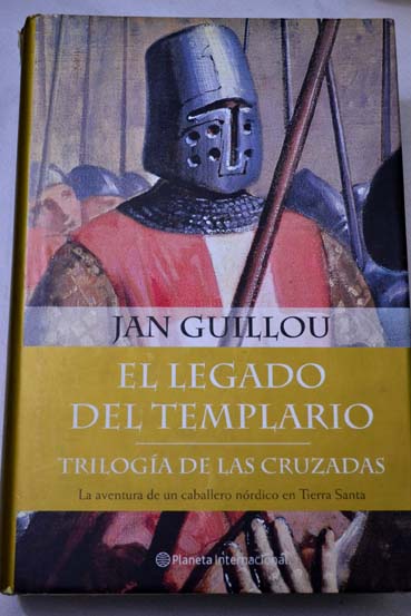 El legado del templario / Jan Guillou