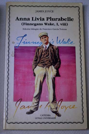 Anna Livia Plurabelle Finnegans Wake I VIII / James Joyce