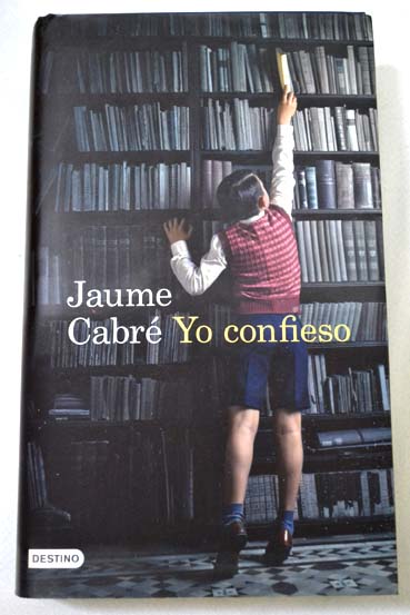 Yo confieso / Jaume Cabr
