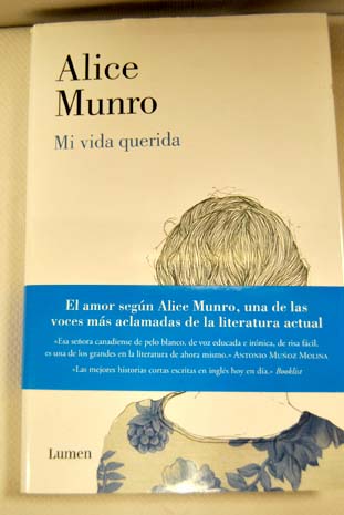 Mi vida querida / Alice Munro